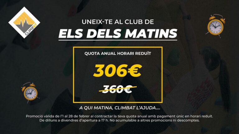 Promoció *Climbat amb 15% de descompte en la quota anual d'escalada en horari reduït per a escaladors matiners.