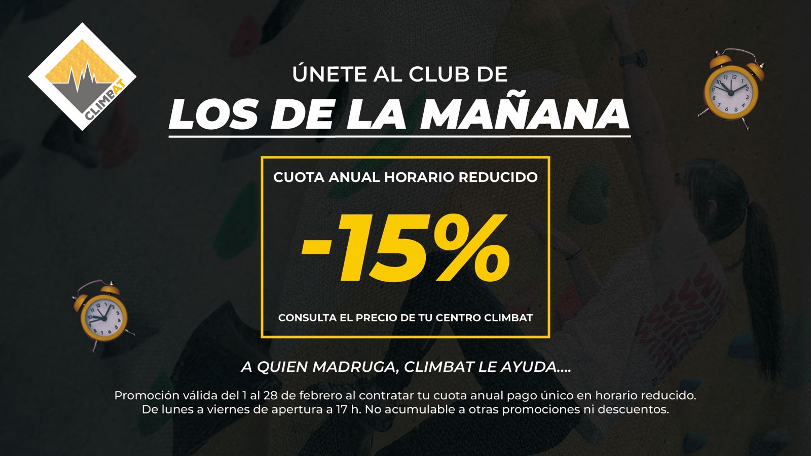 Promoción Climbat con 15% de descuento en la cuota anual de escalada en horario reducido para escaladores madrugadores.